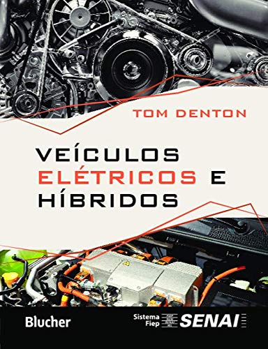 Veículos Elétricos e Híbridos